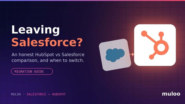 Leaving Salesforce? HubSpot vs Salesforce comparison