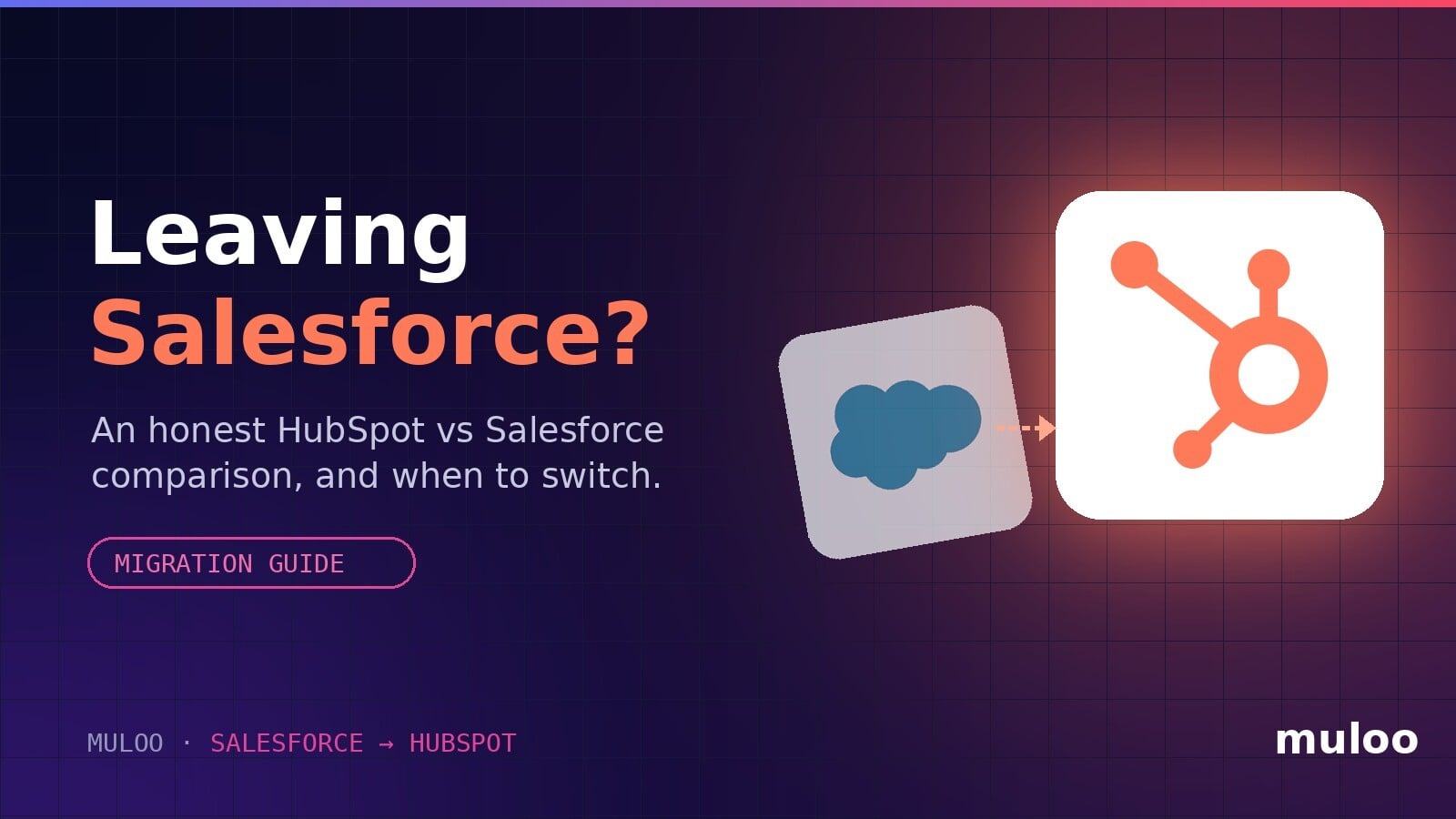 Leaving Salesforce? HubSpot vs Salesforce comparison